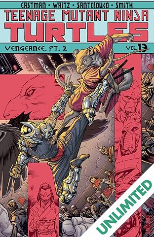 Teenage Mutant Ninja Turtles Vol. 13: Vengeance, Part 2